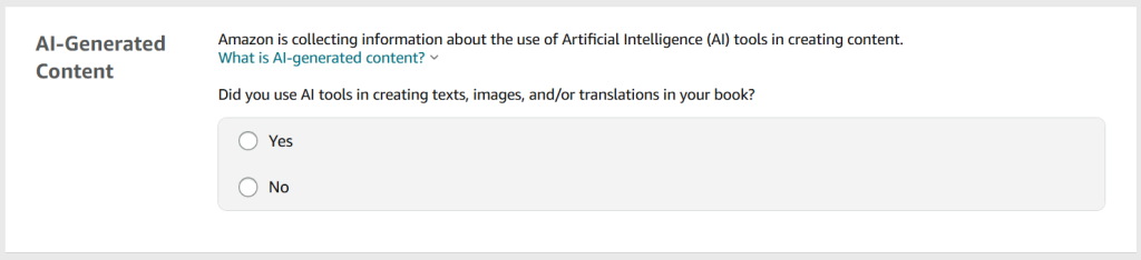 A screenshot from the KDP publishing process. The heading is 'AI-Generated Content' and there is a Yes / No selection to indicate whether AI tools were used to create texts, images, and/or translations in the book.