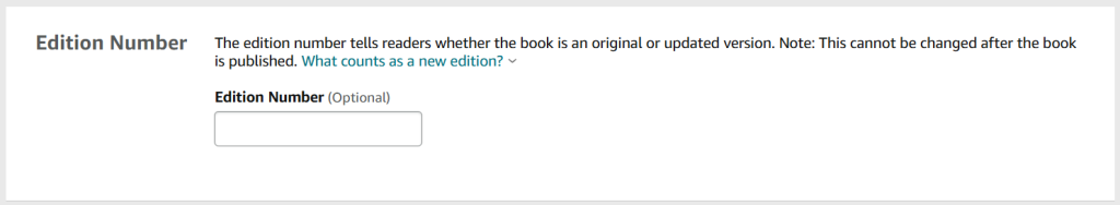 A screenshot from the KDP publishing process. The heading is 'Edition Number' and there is a space to fill in an optional edition number. 
