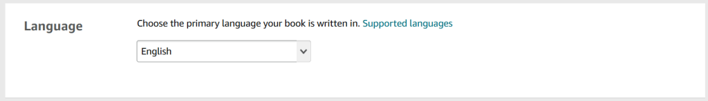 A screenshot from the KDP publishing process. The heading is 'Language' and there is a selection box to choose the language the book is written in. 