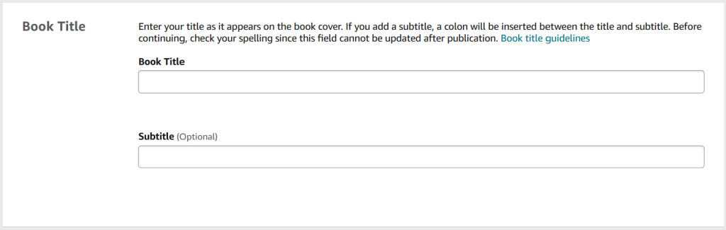 A screenshot from the KDP publishing process. The heading is 'Book Title' and there are spaces to fill in the Book Title and the Subtitle. 