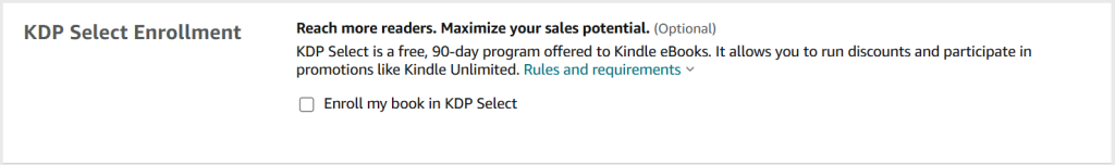 A screenshot from the KDP publishing process for e-books. The heading is 'KDP Select Enrollment'. 

There is an optional selection box to enroll the book in KDP Select, 