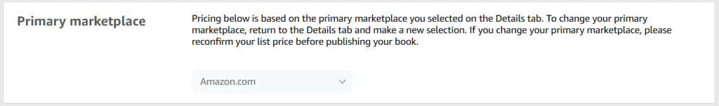 A screenshot from the KDP publishing process. The heading is 'Primary marketplace'. An un-selectable box displays the marketplace that has been chosen. 