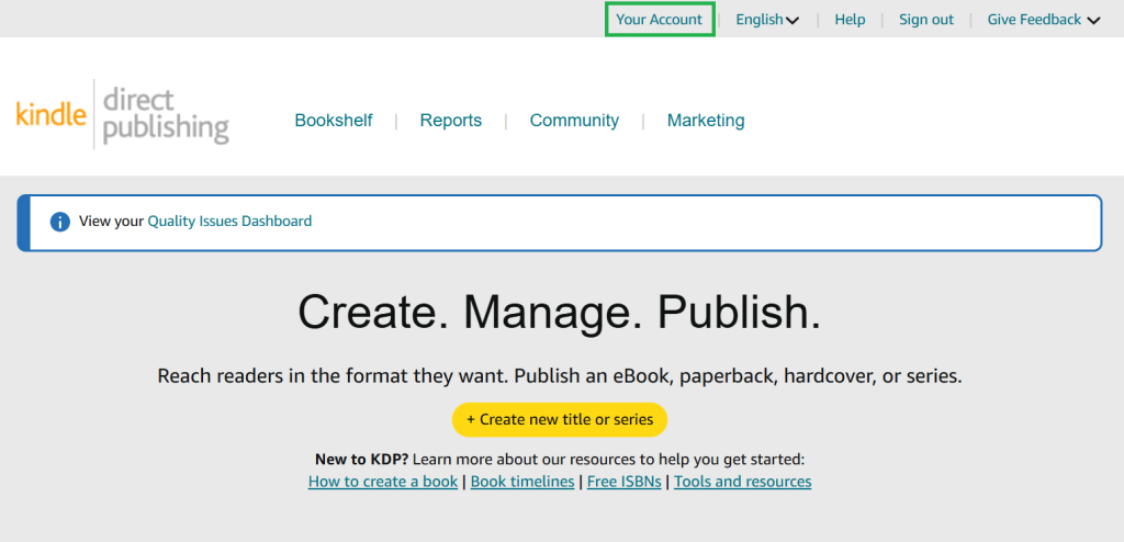 A screenshot of the KDP bookshelf page. At the top are the main account options (Your Account, Language, Help, Sign Out and Give Feedback), and 'Your Account' is highlighted.